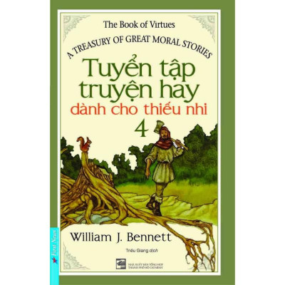 Combo Tuyển Tập Truyện Hay Dành Cho Thiếu Nhi Tập 1 + 2 + 3 + 4 - Bản Quyền