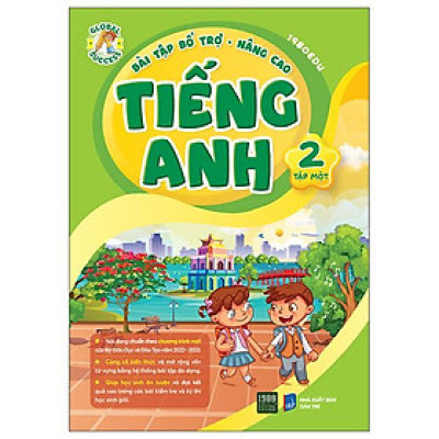 Bài Tập Bổ Trợ Nâng Cao Tiếng Anh Lớp 2 - Tập 1