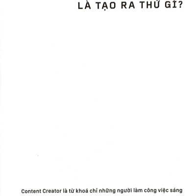 Content Creator - Vén Màn Hậu Trường Của Những Bước Chân 4.0