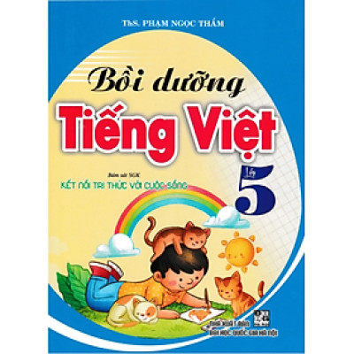 Sách - Bồi Dưỡng Tiếng Việt Lớp 5 (Bám Sát SGK Kết Nối Tri Thức Với Cuộc Sống) -HA