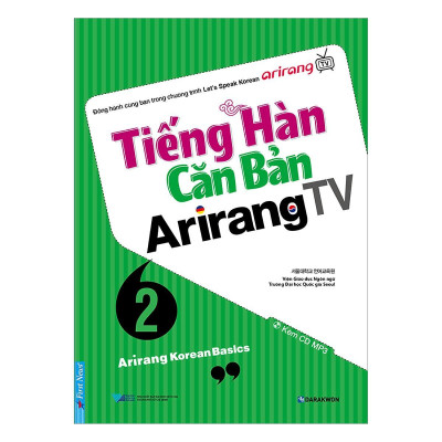 Sách - Tiếng Hàn Căn Bản Arirang TV - Tập 2