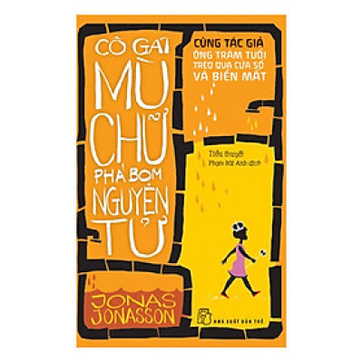 Cô Gái Mù Chữ Phá Bon Nguyên  (Tái Bản 2019)