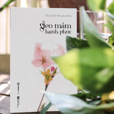 Combo 2 cuốn: Gieo Mầm Hạnh Phúc + Mở Lối Yêu Thương