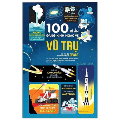 100 Things To Know - 100 Bí Ẩn Kinh Ngạc Về Thức Ăn + Cơ Thể Người + Vũ Trụ (Bộ 3 Cuốn)