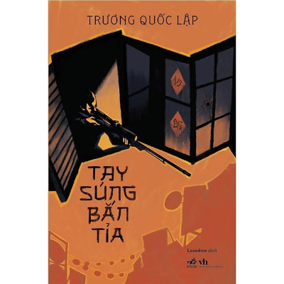 Tay Súng Bắn Tỉa - Trương Quốc Lập - NXB Văn Học