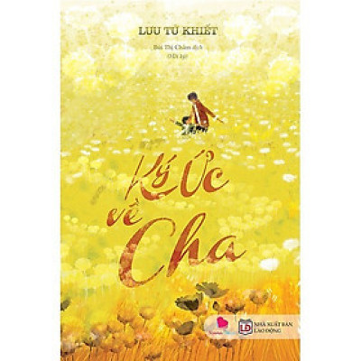 Sách Hay Về Gia Đình: Ký Ức Về Cha