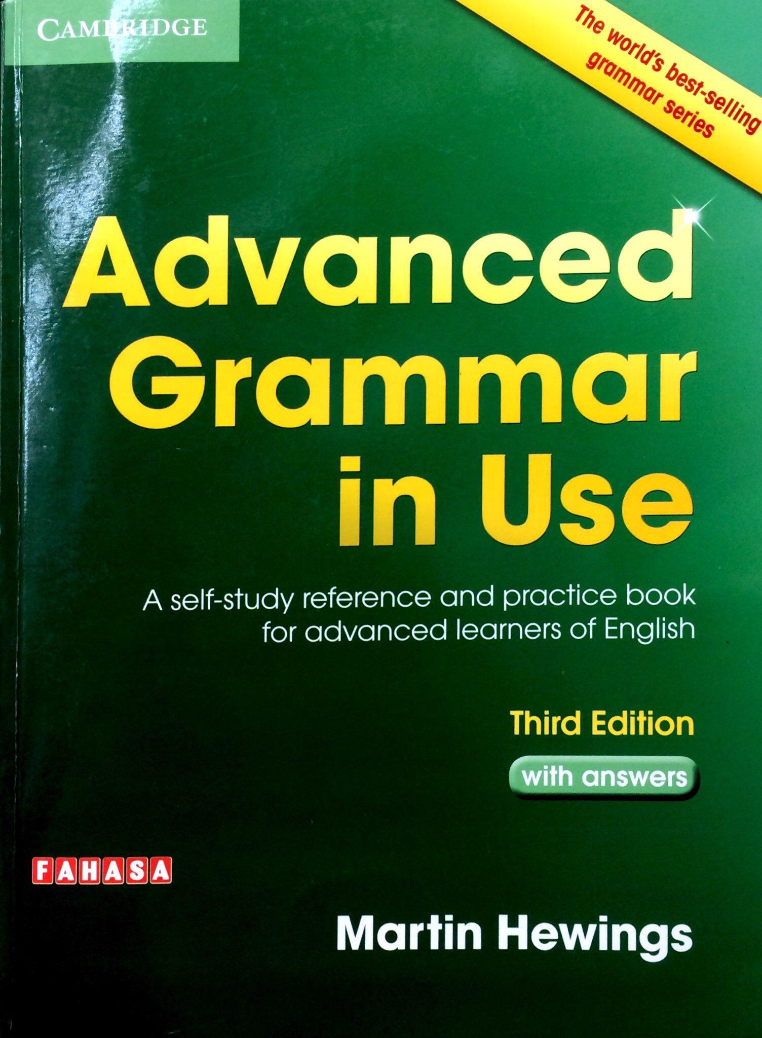 Advanced Grammar in Use Book with Answers Edition: A Self-Study Reference and Practice Book for Advanced Learners of English