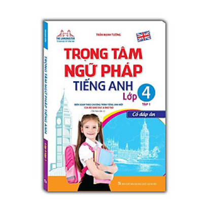 Sách - Trọng Tâm Ngữ Pháp Tiếng Anh Lớp 4 - Tập 1 - Minh Thắng