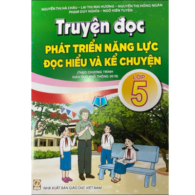 Sách - Truyện Đọc Phát Triển Năng Lực Đọc Hiểu Và Kể Chuyện Lớp 1.2.3.4.5