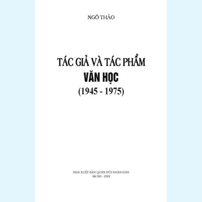 Sách - Tác Giả Và Tác Phẩm Văn Học 1945 - 1975 - VIETNAMBOOK