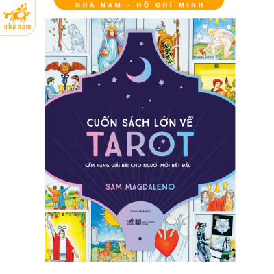 Sách - Cuốn Sách Lớn Về Tarot - Cẩm Nang Giải Bài Cho Người Mới Bắt Đầu - Nhã Nam