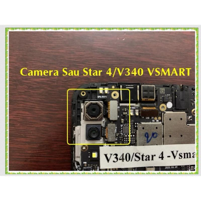 Camera Vsmart Star 4 Model V340 Zin Chính Hãn Cam Kết Từ Nhà Máy Vsmart