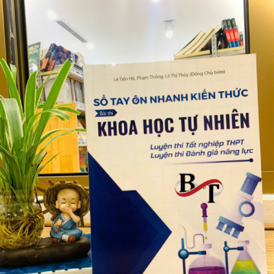 Sách : Sổ Tay Ôn Nhanh Kiến Thức Bài Thi Khoa Học Tự Nhiên