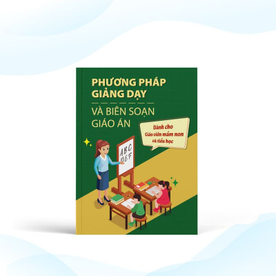 Combo 4 cuốn sách: Biên soạn giáo án mầm non, Bộ 6 công cụ soạn bài, Kỹ năng phương pháp giảng dạy, Powerpoint & Canva