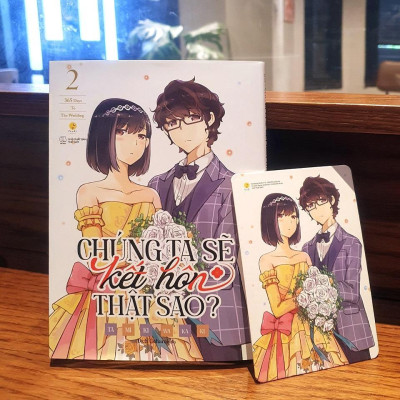 Sách - Chúng Ta Sẽ Kết Hôn Thật Sao - Tập 2 - Tamiki Wakaki - AZ Việt Nam