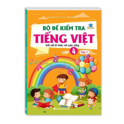 Sách - Bộ Đề Kiểm Tra Tiếng Việt Lớp 4 - Kết Nối Tri Thức Với Cuộc Sống - Combo 2 Tập - Minh Thắng