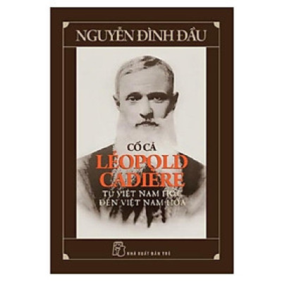Sách - Cố Cả Léopold Cadière - Từ Việt Nam Học Đến Việt Nam Hóa - Nxb Trẻ