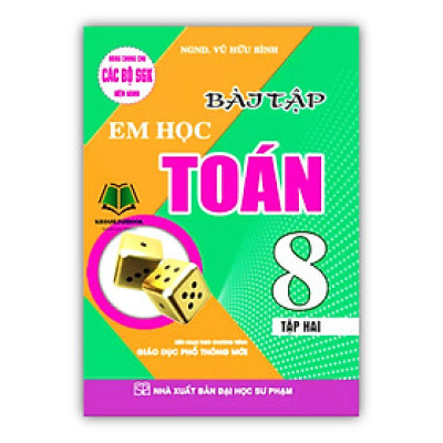Sách - Bài Tập Em Học Toán Lớp 8 - Tập 2 (Biên Soạn Theo Chương Trình Mới) (HA)
