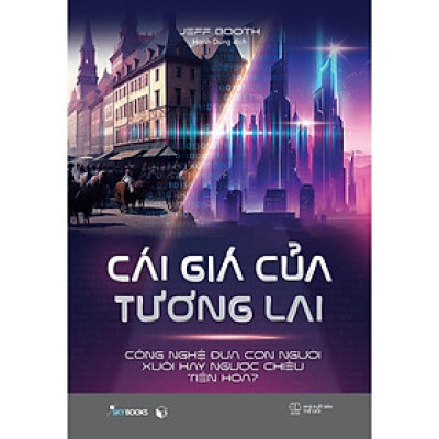 Sách - Cái Giá Của Tương Lai - AZ Việt Nam