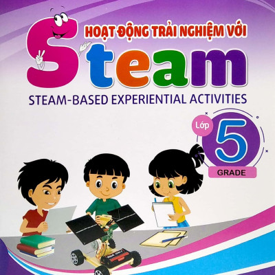 Hoạt Động Trải Nghiệm Với Steam - Lớp 5