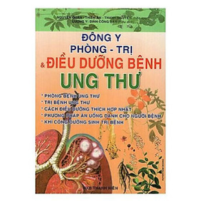 Sách - Đông Y Phòng  Trị Và Điều Dưỡng Bệnh Ung Thư - Chính Thông