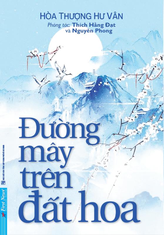 Đường Mây Trên Đất Hoa (Tái Bản 2022)