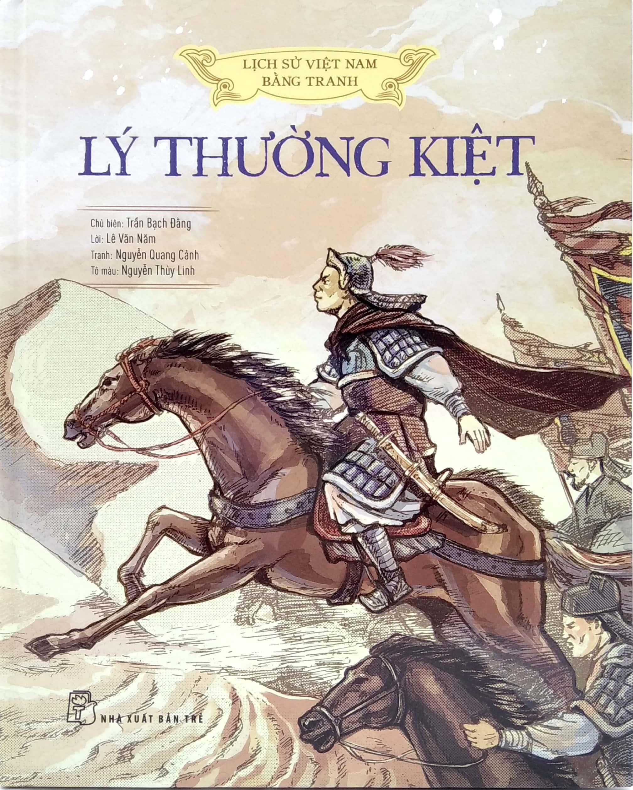 Lịch Sử Việt Nam Bằng Tranh: Lý Thường Kiệt (Bản Màu)