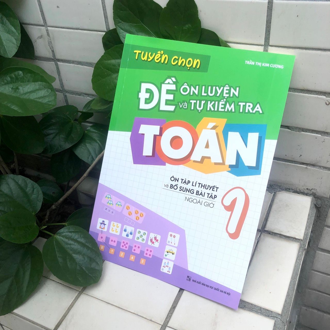 Sách: Combo Tuyển Chọn Đề Ôn Luyện Và Tự Kiểm Tra Toán Lớp 1 + Rèn Kĩ Năng Giải Toán Lớp 1 (Tập 1 + Tập 2)