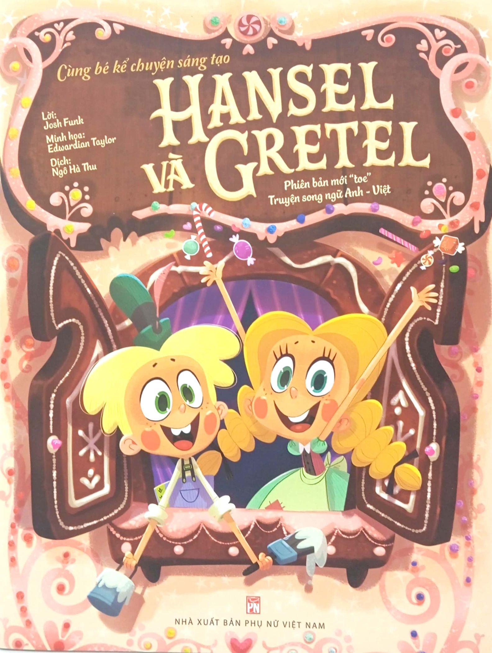 Cùng Bé Kể Chuyện Sáng Tạo - Hansel và Gretel