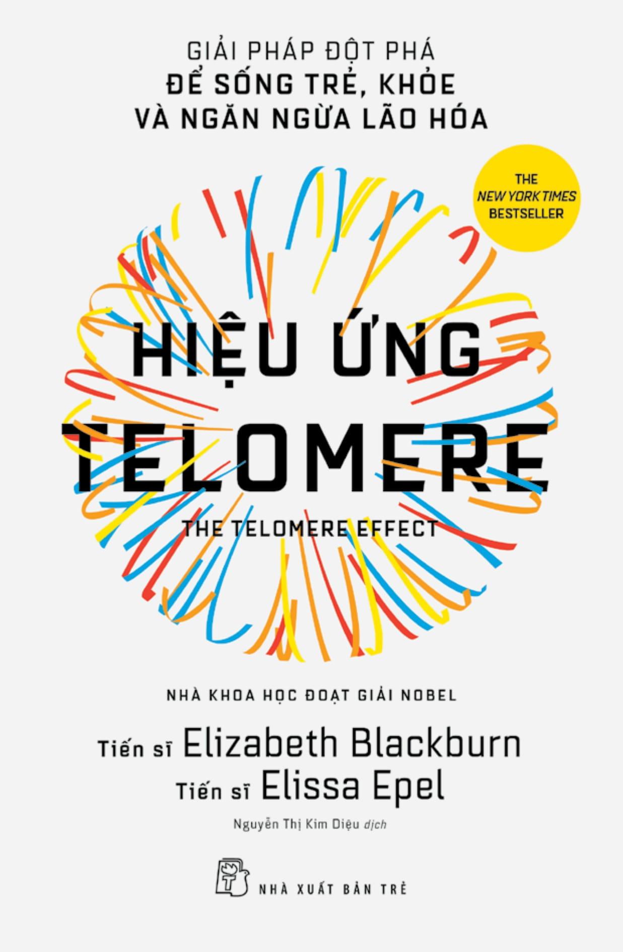 Hiệu Ứng Telomere: Giải Pháp Đột Phá Để Sống Trẻ, Khỏe, Và Ngăn Ngừa Lão Hóa