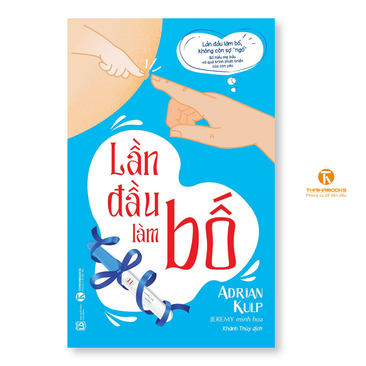 Combo Lần Đầu Làm Bố + Lần Đầu Làm Mẹ (2 Cuốn)