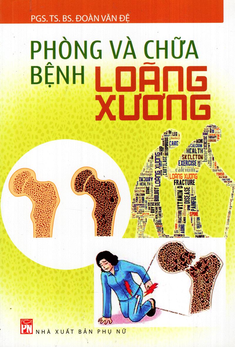 Phòng Và Chữa Bệnh Loãng Xương
