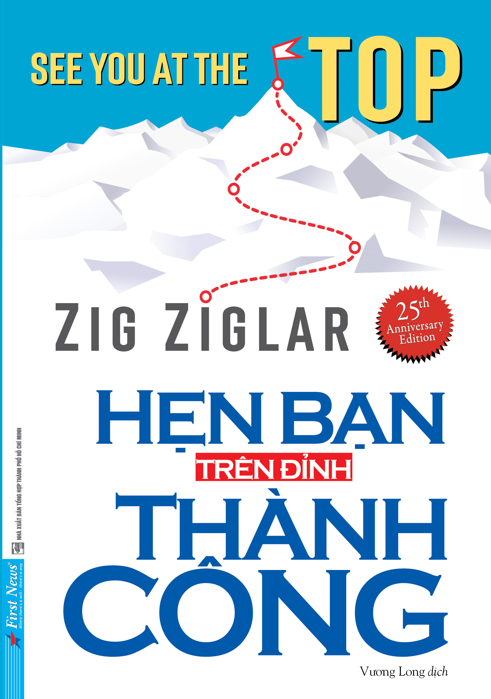 Hẹn Bạn Trên Đỉnh Thành Công (Tái Bản)