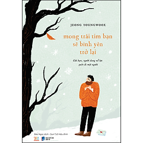Mong Trái Tim Bạn Sẽ Bình Yên Trở Lại _AZ