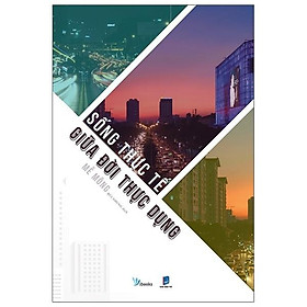 Sống Thực Tế Giữa Đời Thực Dụng