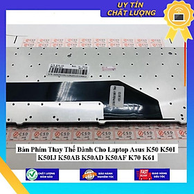Bàn Phím dùng cho Laptop Asus K50 K50I K50IJ K50AB K50AD K50AF K70 K61 - Hàng Nhập Khẩu New Seal