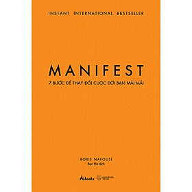 MANIFEST – 7 Bước Để Thay Đổi Cuộc Đời Bạn Mãi Mãi (AZ)