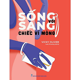 Sách - Sống Sang Với Chiếc Ví Mỏng