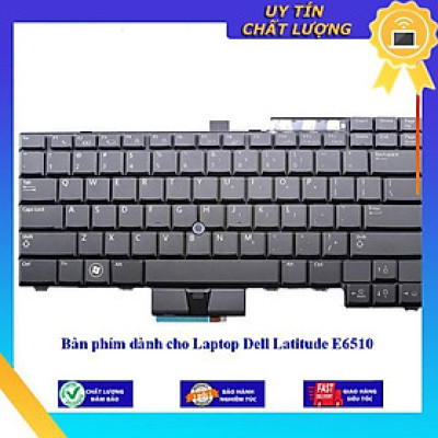Bàn phím dùng cho Laptop Dell Latitude E6510  - Hàng Nhập Khẩu New Seal