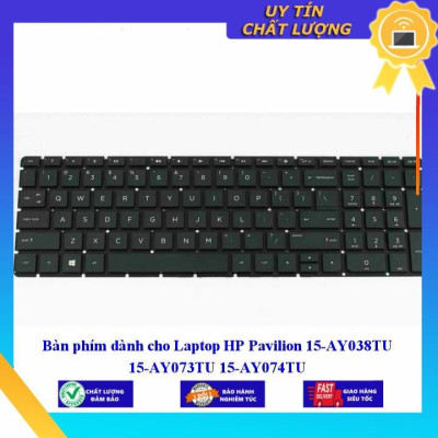 Bàn phím dùng cho Laptop HP Pavilion 15-AY038TU 15-AY073TU 15-AY074TU - Hàng Nhập Khẩu New Seal