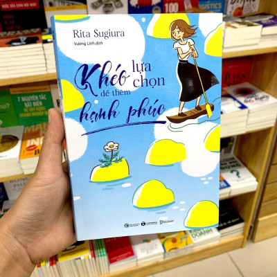 Khéo Lựa Chọn Để Thêm Hạnh Phúc