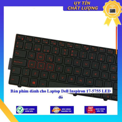 Bàn phím dùng cho Laptop Dell Inspiron 17-5755 LED đỏ - Hàng Nhập Khẩu New Seal