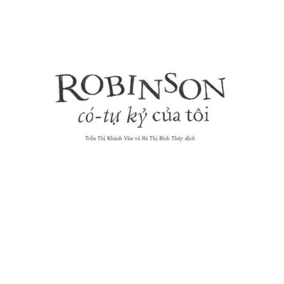 Robinson Có-Tự Kỷ Của Tôi