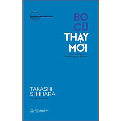 Bỏ Cũ Thay Mới - Bản Quyền