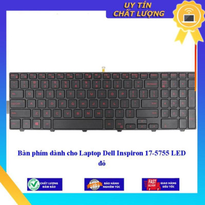 Bàn phím dùng cho Laptop Dell Inspiron 17-5755 LED đỏ - Hàng Nhập Khẩu New Seal