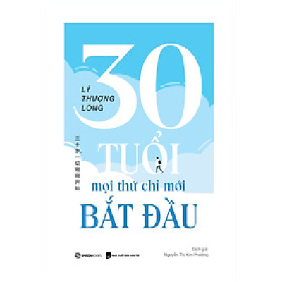 Sách - 30 Tuổi, Mọi Thứ Chỉ Mới Bắt Đầu