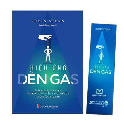 Sách- Hiệu Ứng Đèn Gas - Phát Hiện Và Vượt Qua Sự Thao Túng Ngầm Đang Chế Ngự Cuộc Sống Của Bạn