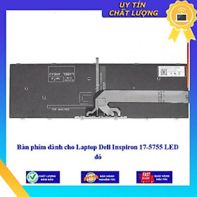 Bàn phím dùng cho Laptop Dell Inspiron 17-5755 LED đỏ - Hàng Nhập Khẩu New Seal