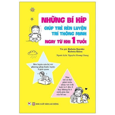Sách - Những Bí Kíp Giúp Trẻ Rèn Luyện Trí Thông Minh Ngay Từ Khi 1 Tuổi - Tân Việt Books