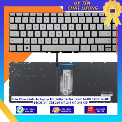 Bàn Phím dùng cho laptop HP 14BA 14-BA 14BS 14-BS 14BF 14-BF 14CM 14 -CM 240 G7 245 G7 348 G5 - MÀU BẠC - Hàng Nhập Khẩu New Seal